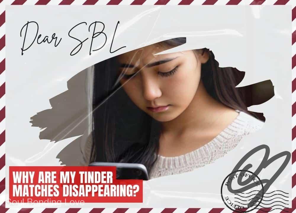 Why Are My Tinder Matches Disappearing?